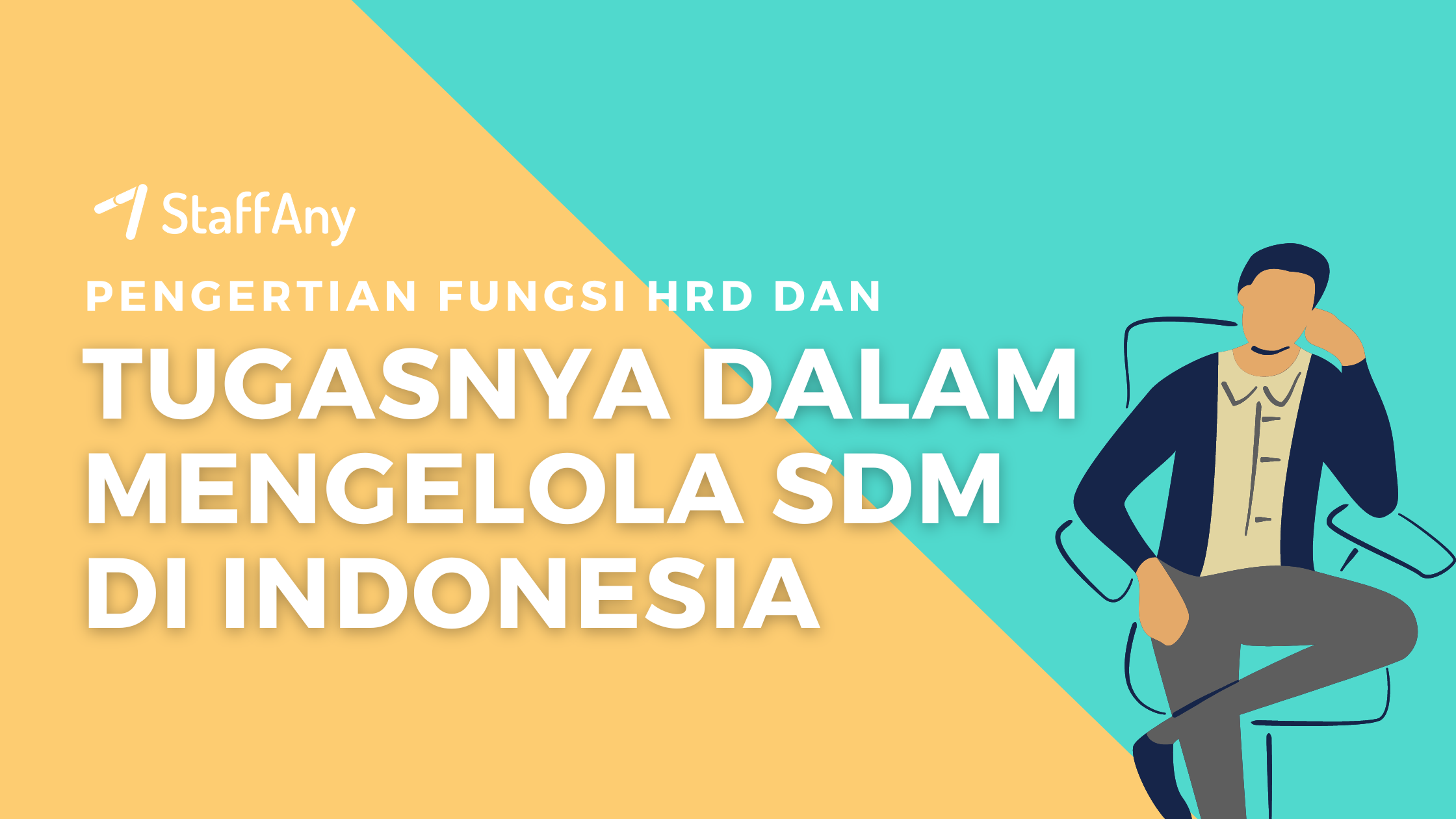 Pengertian Hrd Fungsi Dan Skill Yang Wajib Dimiliki Staffany