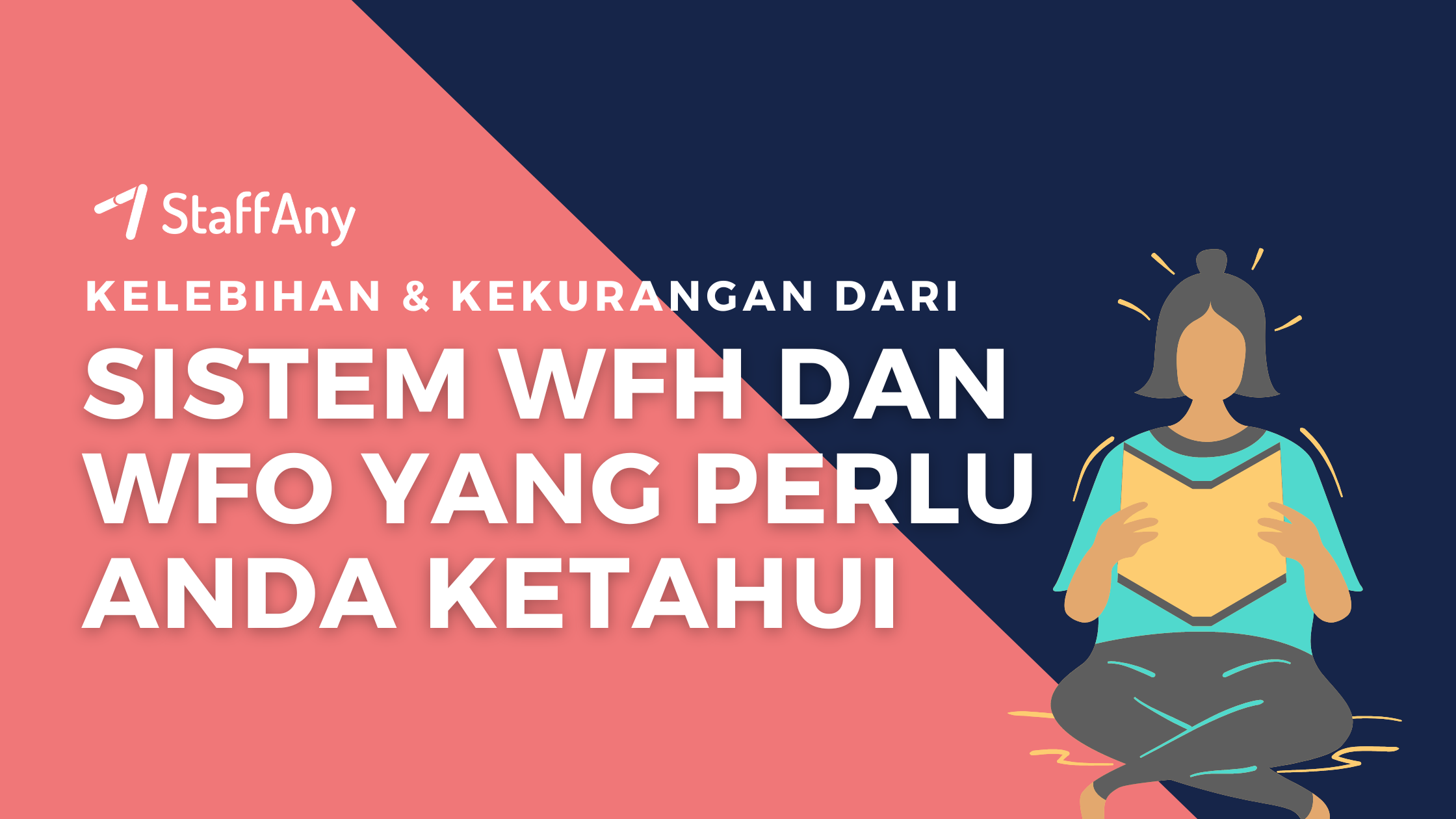 WFH Dan WFO: Perbedaan, Kelebihan, Dan Kiat Produktivitas