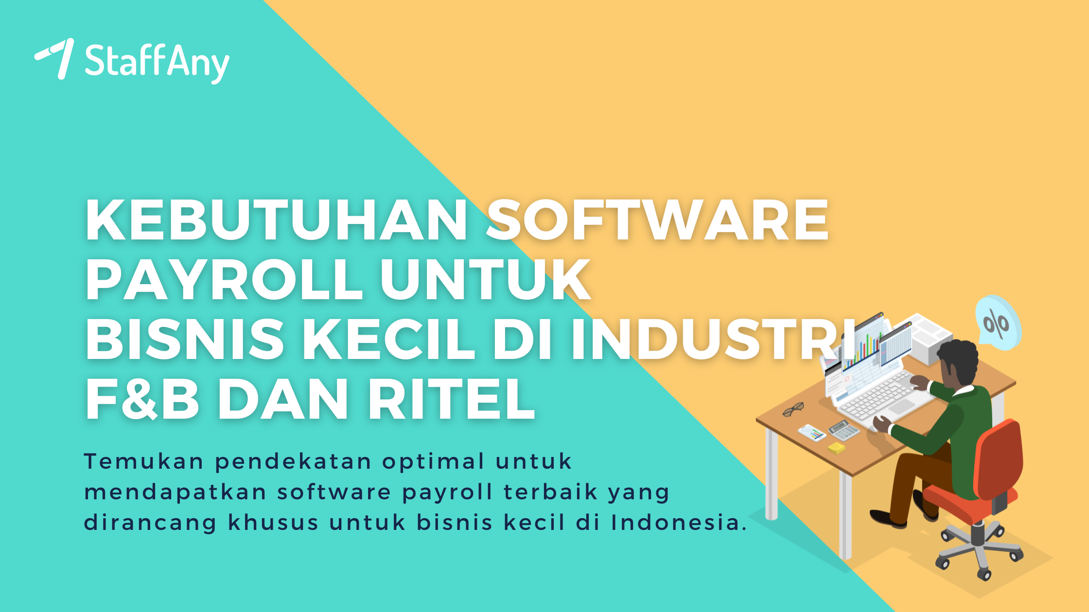 Software Payroll Untuk Bisnis Kecil Di Industri F&B Ritel - StaffAny